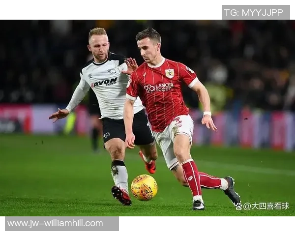 德比郡对阵布里斯托尔城精彩直播球迷互动平台全程跟踪报道